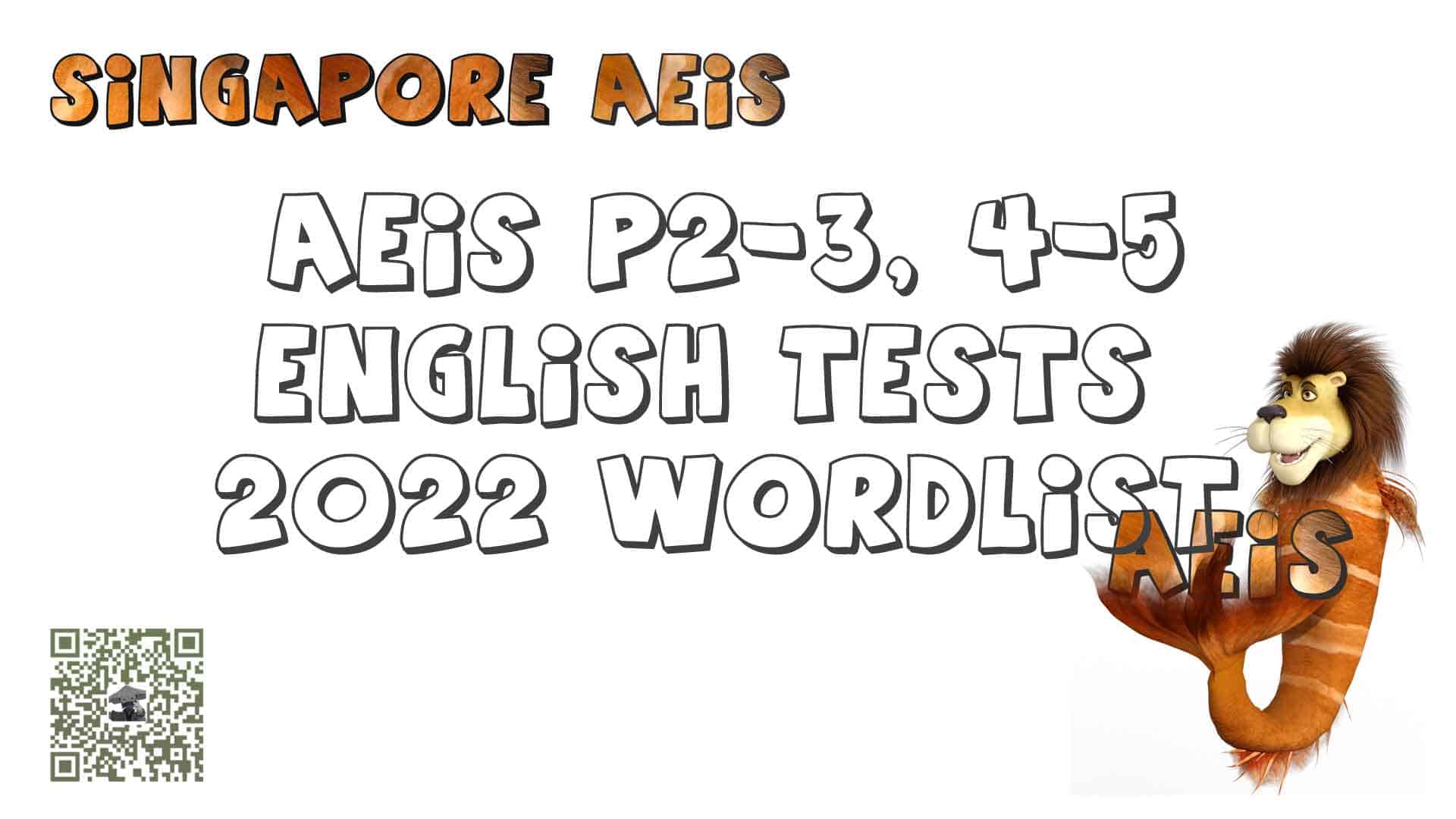 AEIS Singapore Primary School Admission tests wordlists 2022.