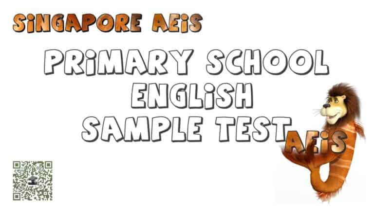 AEIS Singapore Primary 2-3-4 English test 1of2