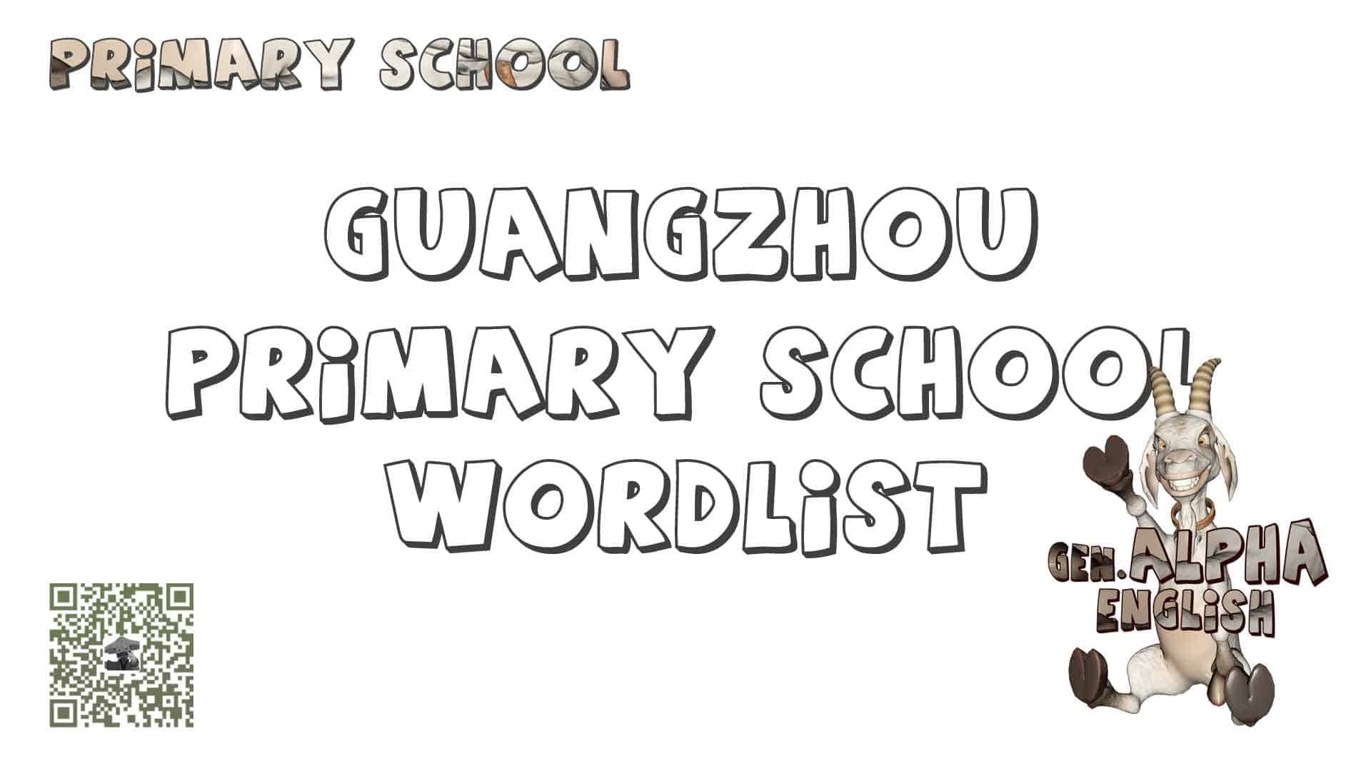 Guangzhou Primary School English Wordlist P3-6 2022