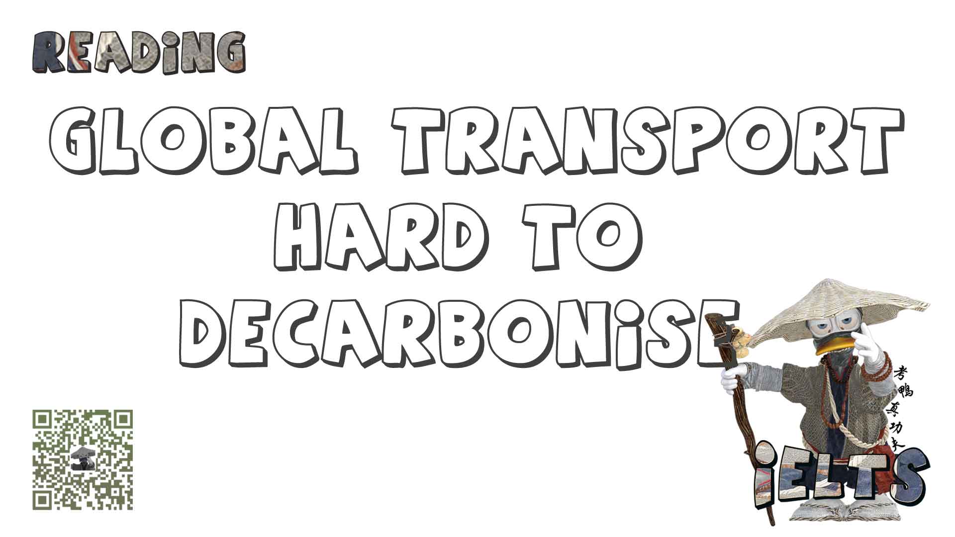 IELTS Reading. 7 reasons global transport is so hard to decarbonise.